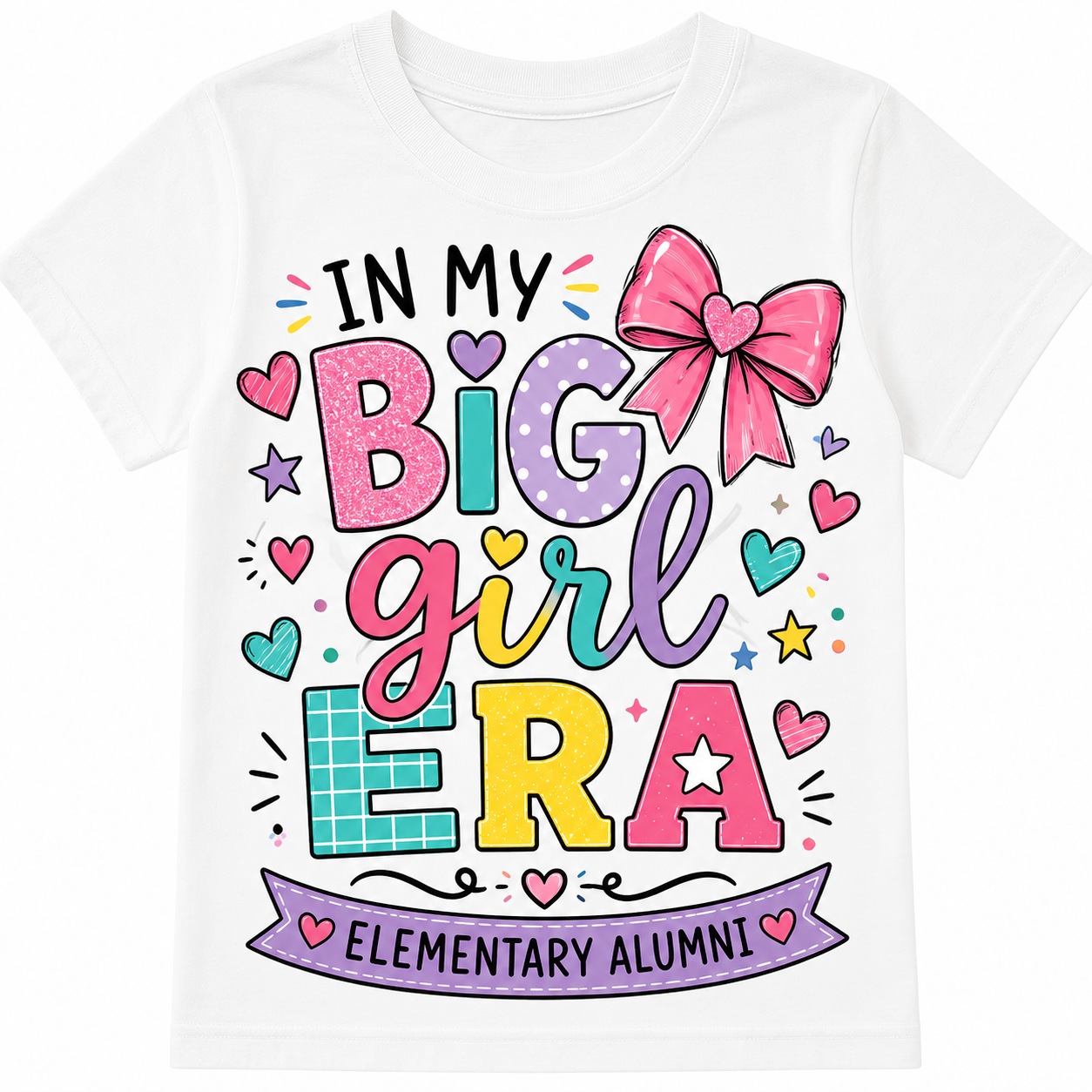 In My Big Girl Era, Elementary Alumni Back to School Shirt