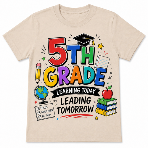 5th Grade Learning Today Leading Tomorrow Kids Tee, Back to school shirt for boys and girls