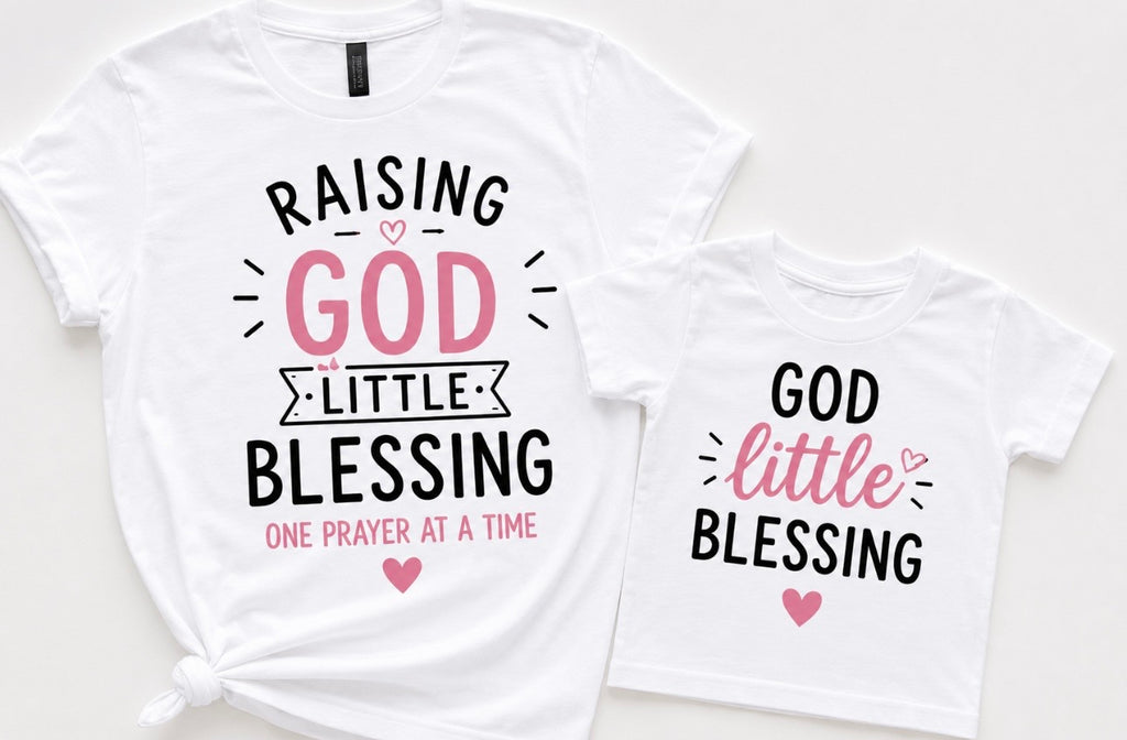 Matching Mommy & Me Christian Shirts Sets - Raising God's Little Blessing & God's Little Blessings Faith Based & Girl Style