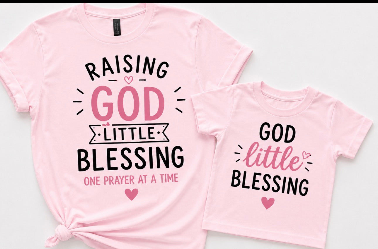 Matching Mommy & Me Christian Shirts Sets - Raising God's Little Blessing & God's Little Blessings Faith Based & Girl Style
