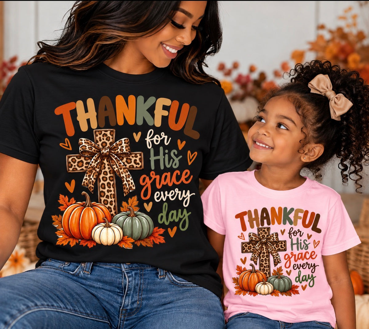 Thankful for His Grace Every Day Mommy & Me Thanksgiving Unisex T-Shirt set