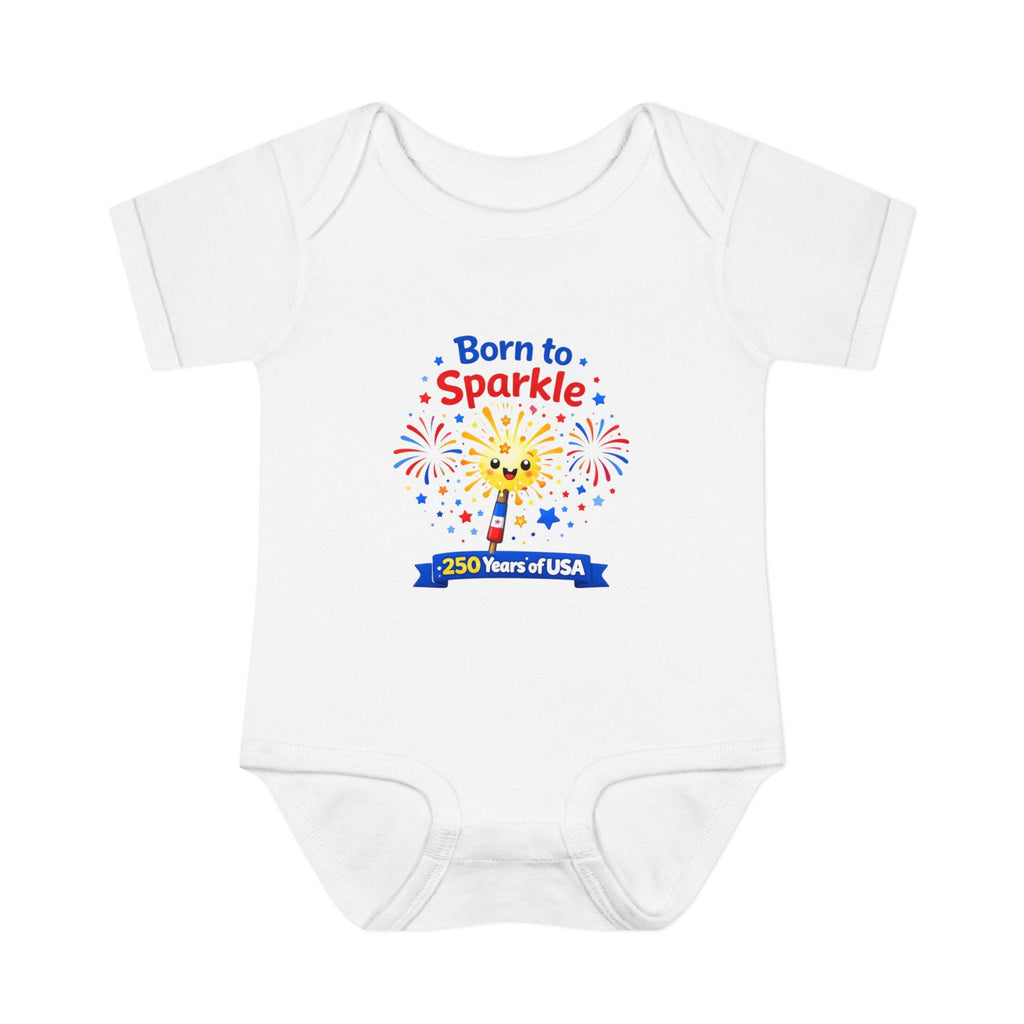 May include: White baby bodysuit with a graphic that says "Born to Sparkle" with a sun and fireworks design. The design also includes the text "250 Years of USA" on a blue banner.