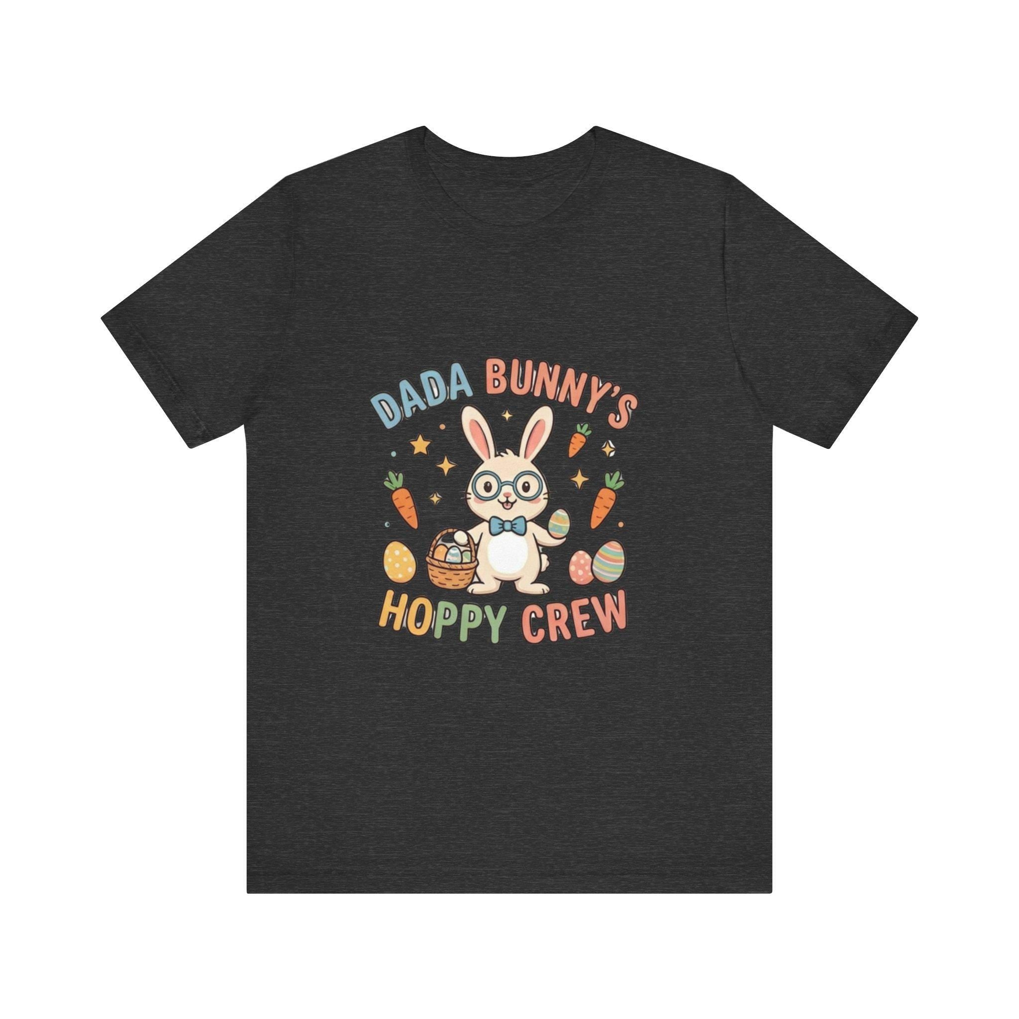 Dada Bunny's Hoppy Crew T-Shirt | Easter Bunny, Carrots, Easter Eggs