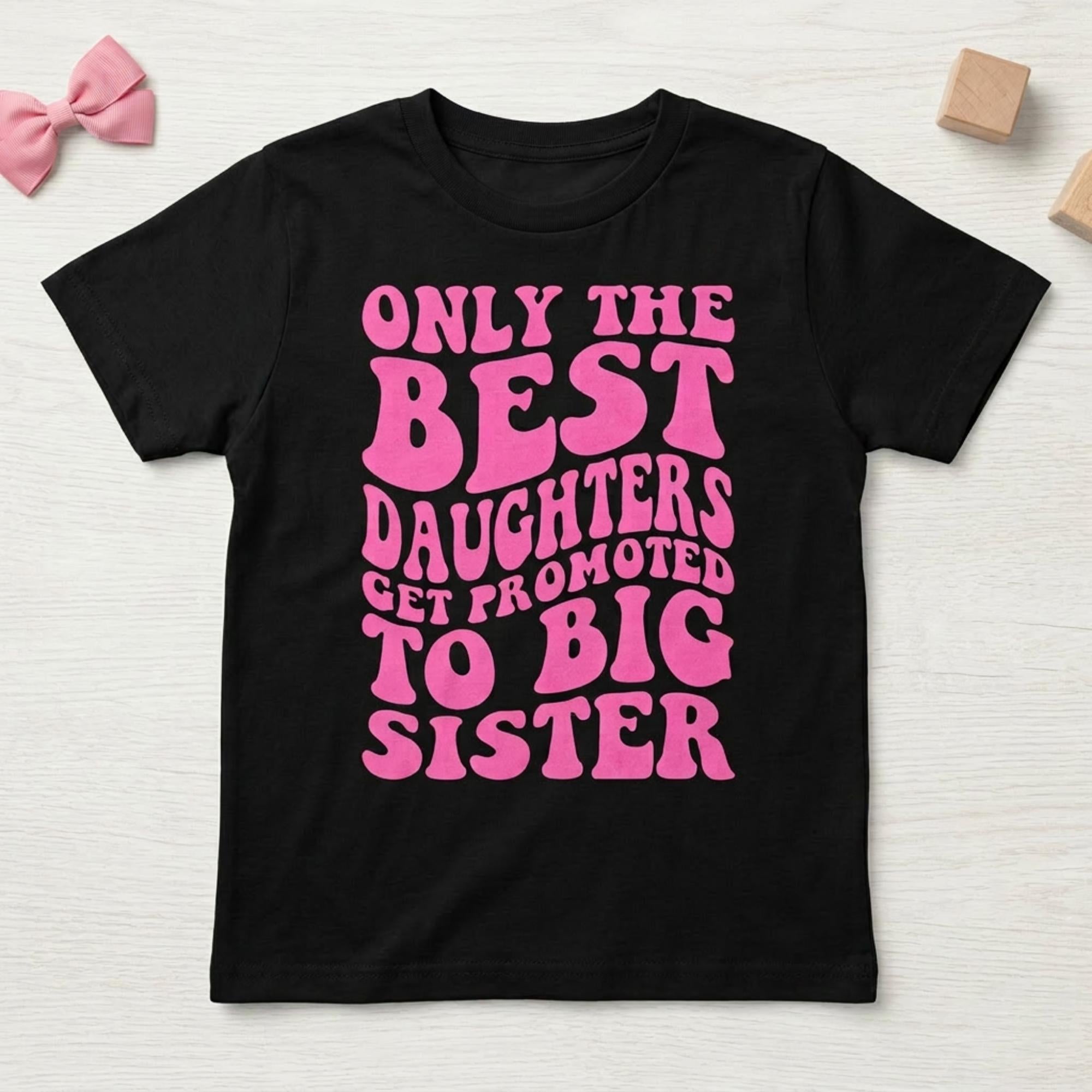 Big Sister Promotion T-Shirt, Pregnancy Reveal Tee, Daughter Announcement Shirt