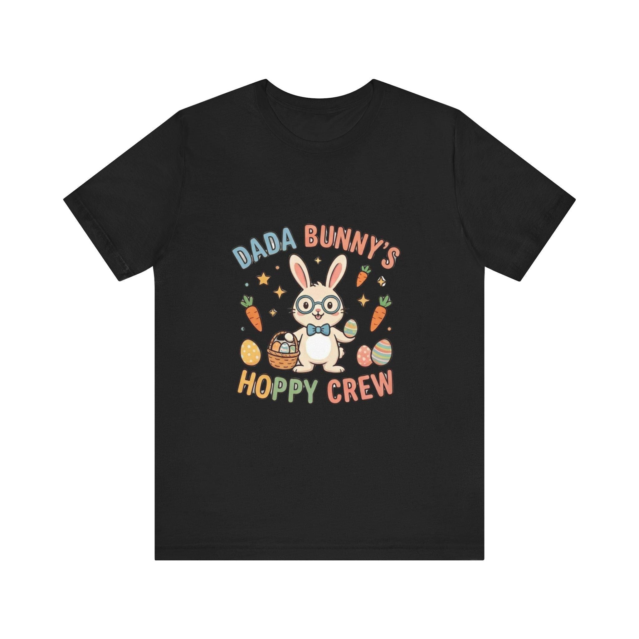 Dada Bunny's Hoppy Crew T-Shirt | Easter Bunny, Carrots, Easter Eggs