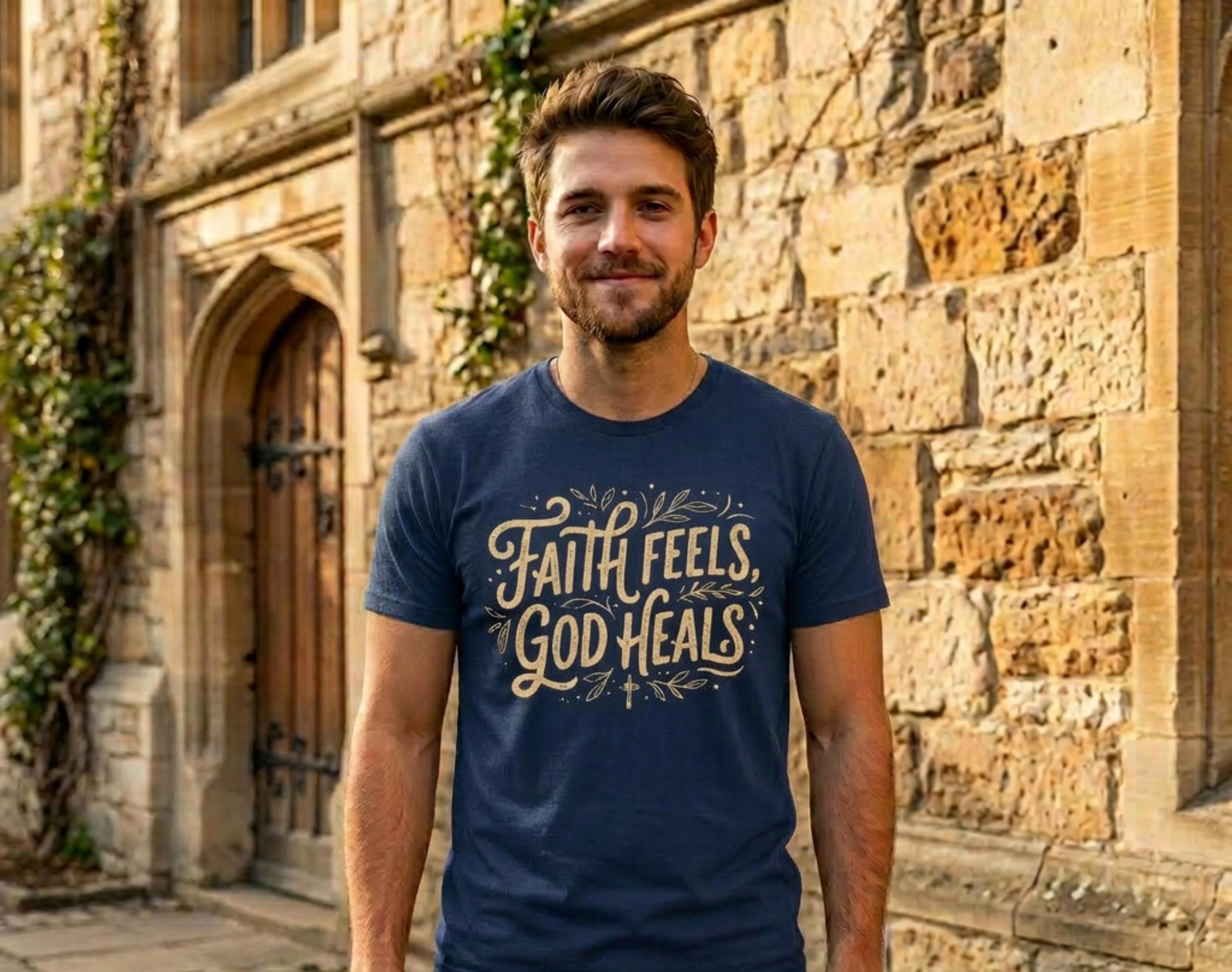 Faith Feels God Heals Christian Unisex T-Shirt, Bible Verse Religious Tee