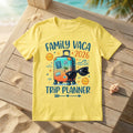 Family Vacation 2026 Trip Planner Unisex T-Shirt, Mom matching Tee, Travel Gift, Summer, Holidays matching outfit