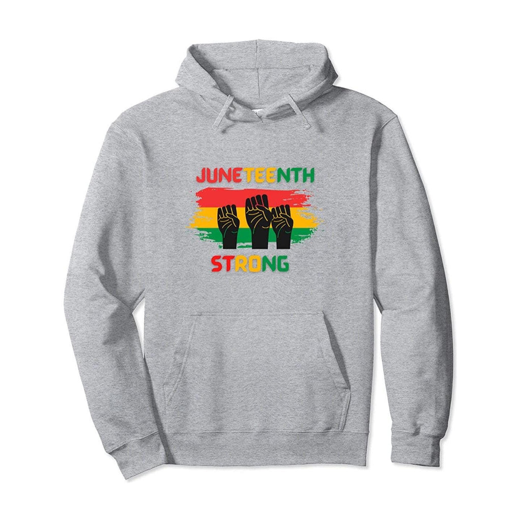 Juneteenth Strong African American Sweatshirt, Black History Unisex Hoodie