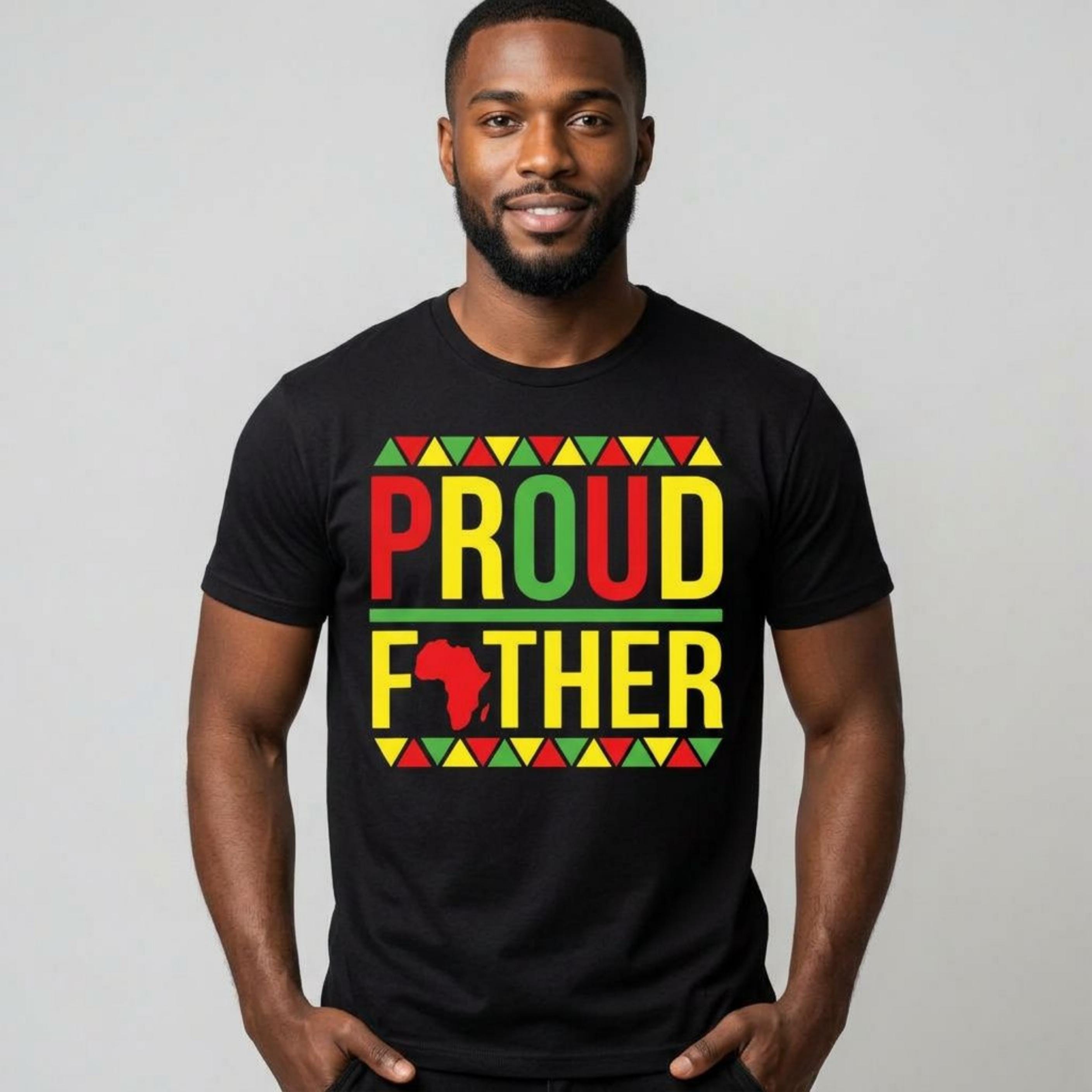 Proud Father Juneteenth men's t-shirt, Black History African American Tee